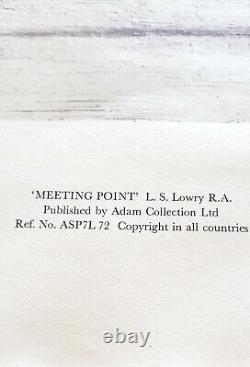 L.s. lowry édition limitée signée de 600 exemplaires Le Point de Rencontre en parfait état.